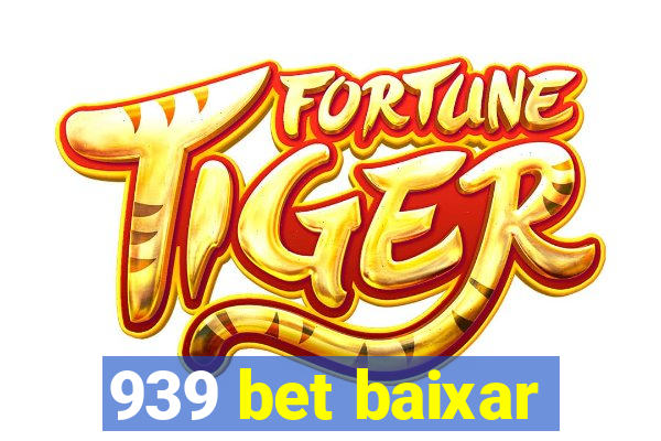 939 bet baixar